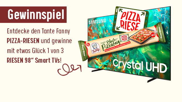 Gewinnspiel Tante Fanny Pizza-Riese